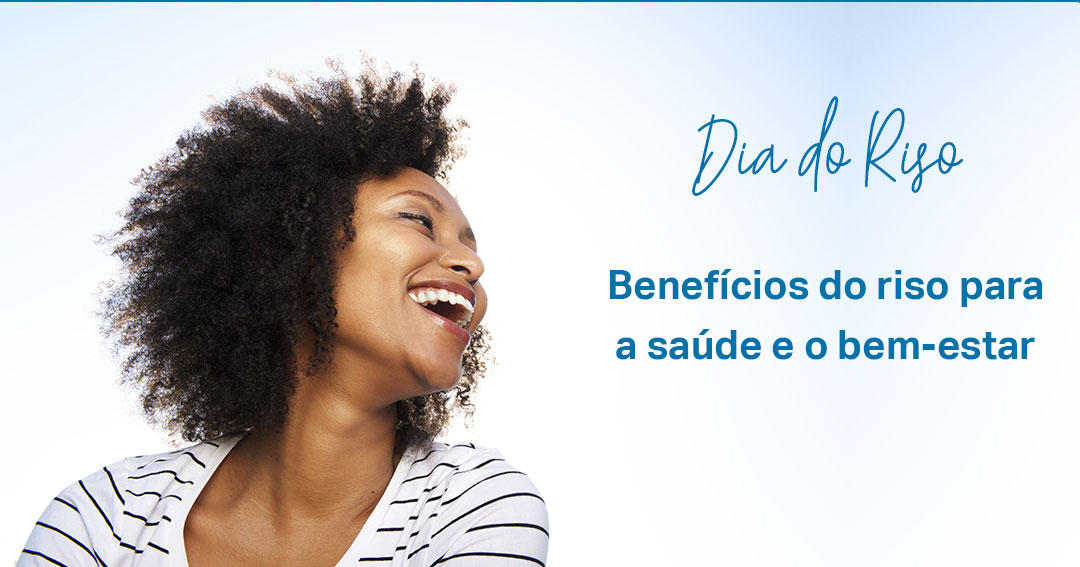 Dia Nacional do Riso: Benefícios do riso para a saúde e o bem-estar