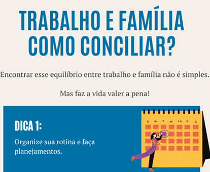 Trabalho e Família como conciliar?