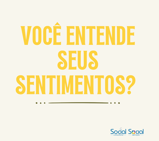 Você entende seus sentimentos?